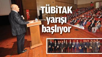 T&Uuml;BİTAK YARIŞI BAŞLIYOR