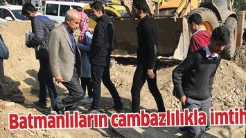 BATMANLILARIN CAMBAZLIKLA İMTİHANI