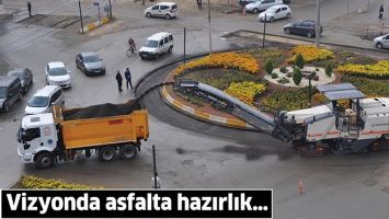 VİZYONDA ASFALTA HAZIRLIK&hellip;