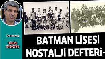 BATMAN LİSESİ NOSTALJİ DEFTERİ-2