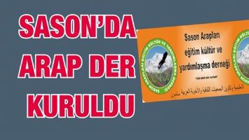 SASON&rsquo;DA ARAP DER KURULDU&hellip;
