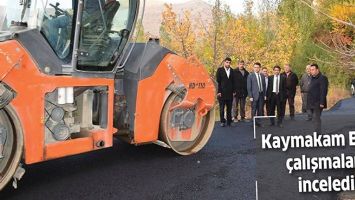 KAYMAKAM BİLİCİ, &Ccedil;ALIŞMALARI İNCELEDİ