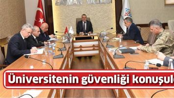 &Uuml;NİVERSİTENİN G&Uuml;VENLİĞİ KONUŞULDU