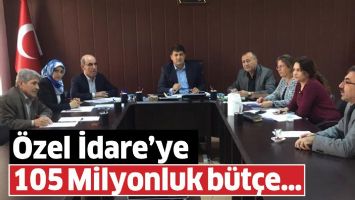 &Ouml;ZEL İDARE&rsquo;YE 105 MİLYONLUK B&Uuml;T&Ccedil;E&hellip;