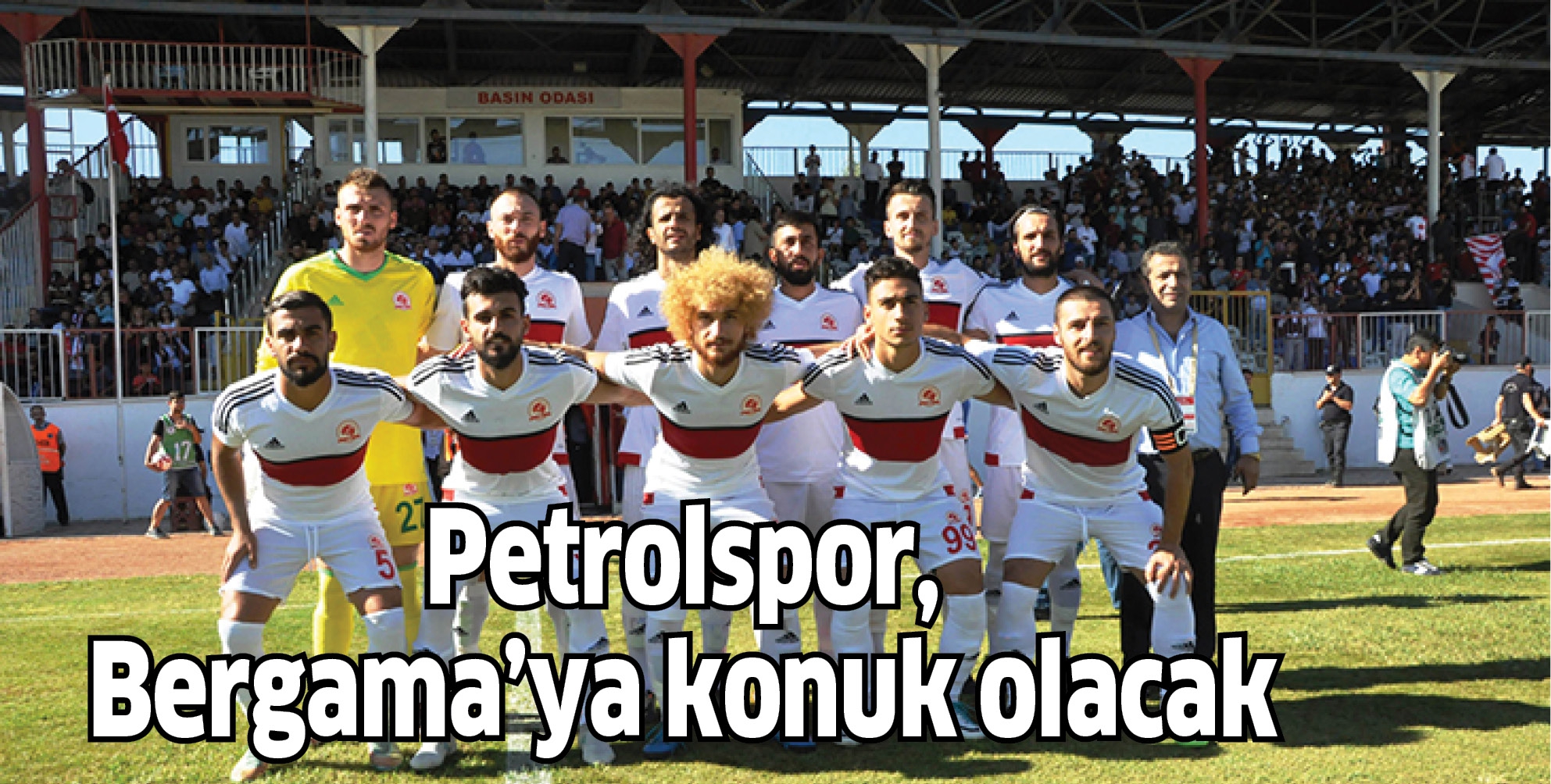 PETROLSPOR, BERGAMA&rsquo;YA KONUK OLACAK