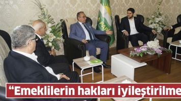 &ldquo;EMEKLİLERİN HAKLARI İYİLEŞTİRİLMELİ&rdquo;