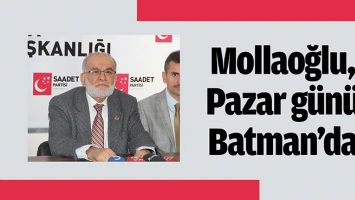MOLLAOĞLU, PAZAR G&Uuml;N&Uuml; BATMAN&rsquo;DA