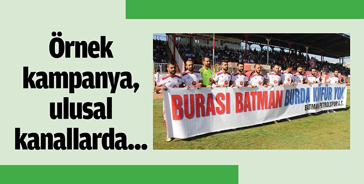 &Ouml;RNEK KAMPANYA, ULUSAL KANALLARDA...