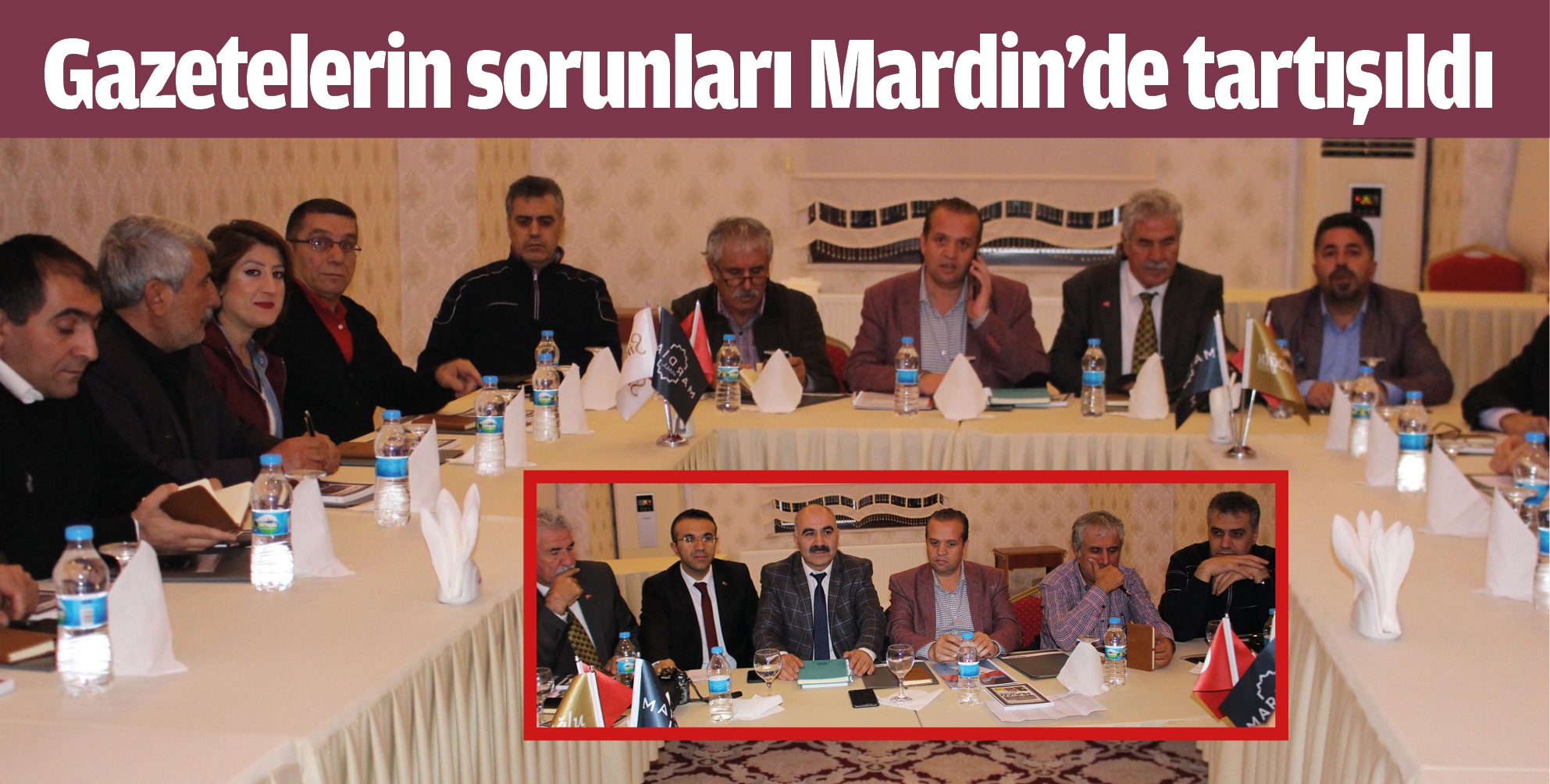 GAZETELERİN SORUNLARI MARDİN&rsquo;DE TARTIŞILDI