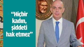 &ldquo;Hİ&Ccedil;BİR KADIN, ŞİDDETİ HAK ETMEZ&rdquo;