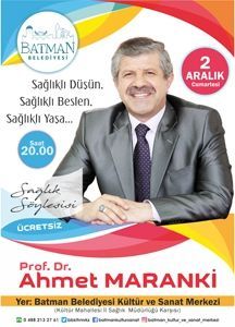 Prof. Dr. Ahmet Maranki, bug&uuml;n Batman&rsquo;da