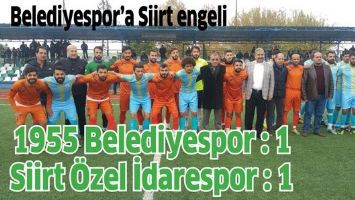 Belediyespor&rsquo;a Siirt engeli 1955 Belediyespor : 1 Siirt &Ouml;zel İdarespor : 1