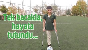 Tek bacakla, hayata tutundu&hellip;