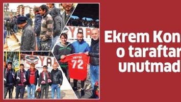 Ekrem Kona&ccedil;, o taraftarı unutmadı