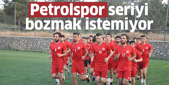 Petrolspor seriyi bozmak istemiyor