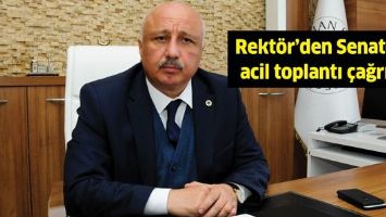 Rekt&ouml;r&rsquo;den Senato&rsquo;ya acil toplantı &ccedil;ağrısı&hellip;