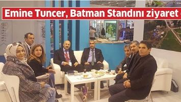 EMİNE TUNCER, BATMAN STANDINI ZİYARET ETTİ