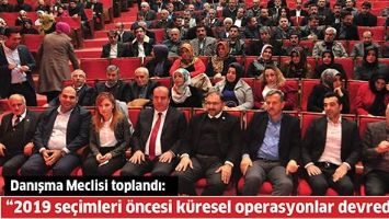 DANIŞMA MECLİSİ TOPLANDI: