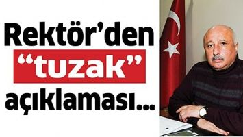 REKT&Ouml;R&rsquo;DEN &ldquo;TUZAK&rdquo; A&Ccedil;IKLAMASI&hellip;