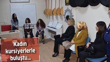 KADIN KURSİYERLERLE BULUŞTU&hellip;