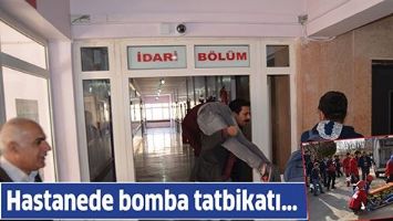 HASTANEDE BOMBA TATBİKATI&hellip;