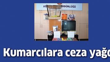 KUMARCILARA CEZA YAĞDI!
