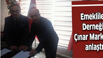 EMEKLİLER DERNEĞİ, &Ccedil;INAR MARKETLE ANLAŞTI