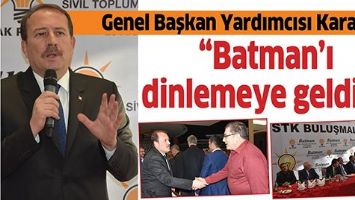 &ldquo;BATMAN&rsquo;I DİNLEMEYE GELDİK&rdquo;