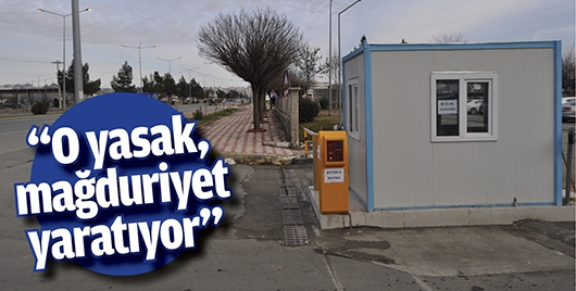 &ldquo;O YASAK, MAĞDURİYET YARATIYOR&rdquo;