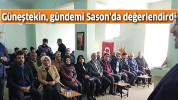 G&Uuml;NEŞTEKİN, G&Uuml;NDEMİ SASON&rsquo;DA DEĞERLENDİRDİ
