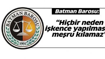 &ldquo;Hİ&Ccedil;BİR NEDEN İŞKENCE YAPILMASINI MEŞRU KILAMAZ&rdquo;