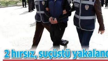 2 HIRSIZ, SU&Ccedil;&Uuml;ST&Uuml; YAKALANDI!