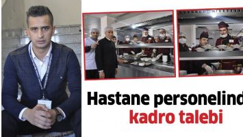 HASTANE PERSONELİNDEN KADRO TALEBİ