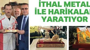 İTHAL METAL İLE HARİKALAR YARATIYOR