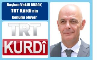 Aksoy, TRT Kurdi&rsquo;ye katılıyor