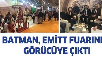 BATMAN, EMİTT FUARINDA G&Ouml;R&Uuml;C&Uuml;YE &Ccedil;IKTI