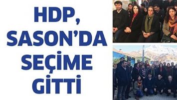 HDP, SASON&rsquo;DA SE&Ccedil;İME GİTTİ