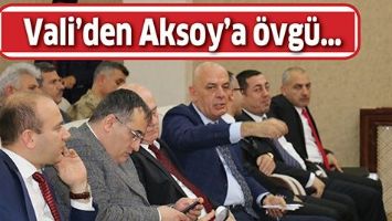 VALİ&rsquo;DEN AKSOY&rsquo;A &Ouml;VG&Uuml;...