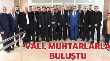 VALİ, MUHTARLARLA BULUŞTU