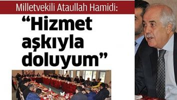 &ldquo;HİZMET AŞKIYLA DOLUYUM&rdquo;