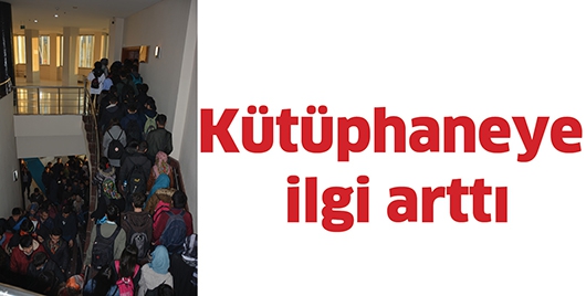 K&Uuml;T&Uuml;PHANEYE İLGİ ARTTI