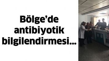 B&Ouml;LGE&rsquo;DE ANTİBİYOTİK BİLGİLENDİRMESİ&hellip;
