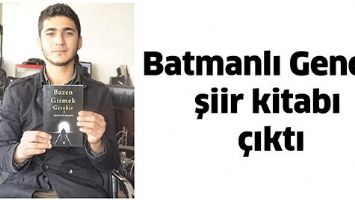 BATMANLI GENCİN ŞİİR KİTABI &Ccedil;IKTI