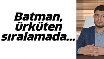 BATMAN, &Uuml;RK&Uuml;TEN SIRALAMADA&hellip;