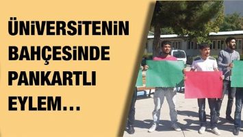 &Uuml;NİVERSİTENİN BAH&Ccedil;ESİNDE PANKARTLI EYLEM&hellip;