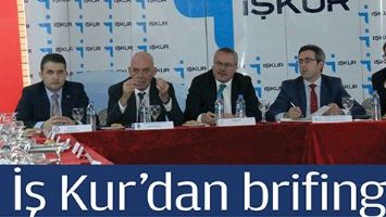 İŞ KUR&rsquo;DAN BRİFİNG&hellip;