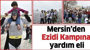 MERSİN&rsquo;DEN EZİDİ KAMPINA YARDIM ELİ