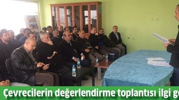 &Ccedil;EVRECİLERİN DEĞERLENDİRME TOPLANTISI İLGİ G&Ouml;RD&Uuml;