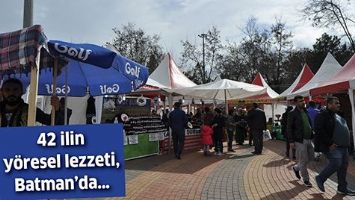 42 İLİN Y&Ouml;RESEL LEZZETİ, BATMAN&rsquo;DA&hellip;