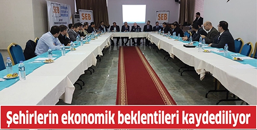 ŞEHİRLERİN EKONOMİK BEKLENTİLERİ KAYDEDİLİYOR